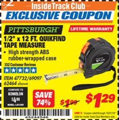 Harbor Freight ITC Coupon 1/2" X 12 FT. PITTSBURGH QUIKFIND TAPE MEASURE Lot No. 47732/69097/62464 Expired: 10/31/19 - $1.29