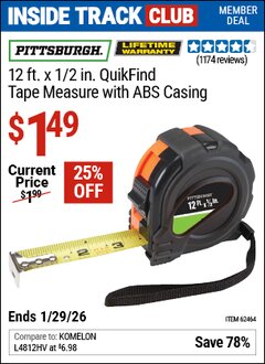 Harbor Freight ITC Coupon PITTSBURGH 12 FT. X 1/2 IN. QUIKFIND TAPE MEASURE WITH ABS CASING Lot No. 62464 Valid Thru: 1/29/26 - $1.49
