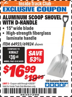 Harbor Freight ITC Coupon ALUMINUM SCOOP SHOVEL WITH D-HANDLE Lot No. 64923/69824 Expired: 4/30/20 - $16.99