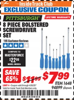 Harbor Freight ITC Coupon 8 PIECE BOLSTERED SCREWDRIVER SET Lot No. 94899 Expired: 4/30/20 - $7.99