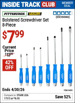 Harbor Freight Coupon PITTSBURGH BOLSTERED SCREWDRIVER SET, 8-PIECE Lot No. 94899 Valid: 12/31/69 - 4/30/26 - $7.99