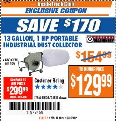 Harbor Freight ITC Coupon 13 GALLON INDUSTRIAL PORTABLE DUST COLLECTOR Lot No. 61808/31810 Expired: 10/30/18 - $129.99