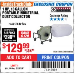 Harbor Freight ITC Coupon 13 GALLON INDUSTRIAL PORTABLE DUST COLLECTOR Lot No. 61808/31810 Expired: 5/21/19 - $129.99