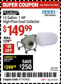 Harbor Freight Coupon 13 GALLON INDUSTRIAL PORTABLE DUST COLLECTOR Lot No. 61808/31810 Expired: 6/18/23 - $149.99