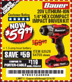 Harbor Freight Coupon 20V LITHIUM-ION 1/4'' HEX COMPACT IMPACT DRIVER KIT Lot No. 63528/64755 Expired: 12/14/19 - $59.99