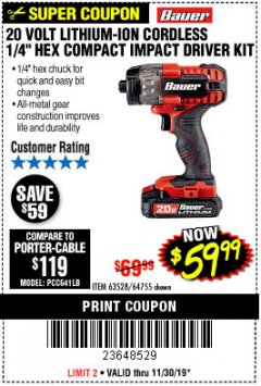 Harbor Freight Coupon 20V LITHIUM-ION 1/4'' HEX COMPACT IMPACT DRIVER KIT Lot No. 63528/64755 Expired: 11/30/19 - $59.99