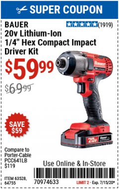 Harbor Freight Coupon 20V LITHIUM-ION 1/4'' HEX COMPACT IMPACT DRIVER KIT Lot No. 63528/64755 Expired: 7/15/20 - $59.99