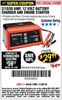 Harbor Freight Coupon CEN-TECH 2/10/50 AMP, 12 VOLT BATTERY CHARGER/ENGINE STARTER Lot No. 60653/3418/60581 Expired: 11/30/19 - $29.99