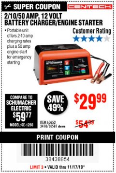 Harbor Freight Coupon CEN-TECH 2/10/50 AMP, 12 VOLT BATTERY CHARGER/ENGINE STARTER Lot No. 60653/3418/60581 Expired: 11/17/19 - $29.99