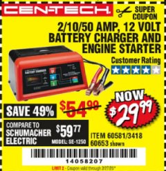 Harbor Freight Coupon CEN-TECH 2/10/50 AMP, 12 VOLT BATTERY CHARGER/ENGINE STARTER Lot No. 60653/3418/60581 Expired: 2/27/20 - $29.99