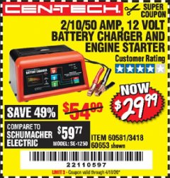 Harbor Freight Coupon CEN-TECH 2/10/50 AMP, 12 VOLT BATTERY CHARGER/ENGINE STARTER Lot No. 60653/3418/60581 Expired: 6/30/20 - $29.99