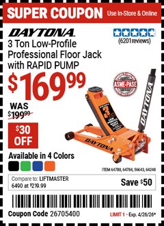 Harbor Freight Coupon DAYTONA 3 TON LOW-PROFILE PROFESSIONAL FLOOR JACK WITH RAPID PUMP Lot No. 56643/64240/64780/64784 Valid Thru: 4/26/26 - $169.99