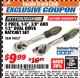 Harbor Freight ITC Coupon 2 PIECE 1/4", 3/8", 1/2" DUAL DRIVE RATCHET SET Lot No. 94027 Expired: 4/30/18 - $9.99