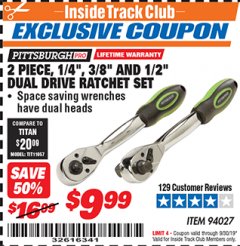 Harbor Freight ITC Coupon 2 PIECE 1/4", 3/8", 1/2" DUAL DRIVE RATCHET SET Lot No. 94027 Expired: 9/30/19 - $9.99