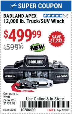 Harbor Freight Coupon BADLAND APEX 12,000 LB. TRUCK/SUV WINCH Lot No. 56385 Expired: 7/5/20 - $499.99