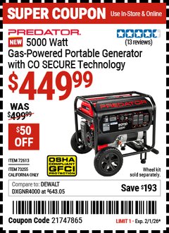 Harbor Freight Coupon PREDATOR 5000 WATT GAS-POWERED PORTABLE GENERATOR WITH CO SECURE TECHNOLOGY Lot No. 72613/73255/56385 EXPIRES: 2/1/26 - $449.99