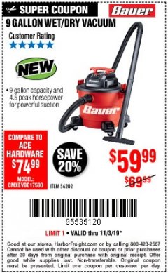 Harbor Freight Coupon BAUER 9 GALLON, 4.5 PEAK HP WET/DRY VACUUM Lot No. 56202 Expired: 11/3/19 - $59.99