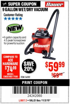 Harbor Freight Coupon BAUER 9 GALLON, 4.5 PEAK HP WET/DRY VACUUM Lot No. 56202 Expired: 11/3/19 - $59.99
