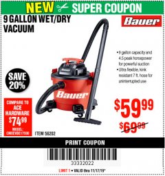 Harbor Freight Coupon BAUER 9 GALLON, 4.5 PEAK HP WET/DRY VACUUM Lot No. 56202 Expired: 11/17/19 - $59.99