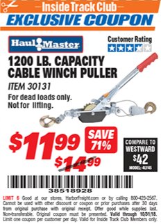 Harbor Freight ITC Coupon 1200 LB. CAPACITY CABLE WINCH PULLER Lot No. 30131 Expired: 10/31/18 - $11.99