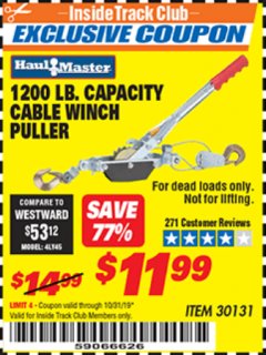 Harbor Freight ITC Coupon 1200 LB. CAPACITY CABLE WINCH PULLER Lot No. 30131 Expired: 10/31/19 - $11.99