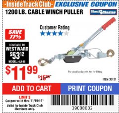 Harbor Freight ITC Coupon 1200 LB. CAPACITY CABLE WINCH PULLER Lot No. 30131 Expired: 11/19/19 - $11.99