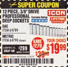Harbor Freight Coupon 12 PIECE, 3/8" DRIVE PROFESSIONAL DEEP SOCKETS Lot No. 64789/64790 Expired: 11/30/19 - $19.99