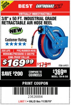 Harbor Freight Coupon 3/8" X 50FT. INDUSTRIAL GRADE RETRACTABLE AIR HOSE REEL Lot No. 64925 Expired: 11/30/19 - $169.99