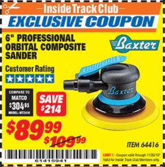 Harbor Freight ITC Coupon 6" PROFESSIONAL ORBITAL COMPOSITE SANDER Lot No. 64416 Expired: 11/30/19 - $89.99