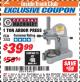 Harbor Freight ITC Coupon 1 TON ARBOR PRESS Lot No. 3552 Expired: 12/31/17 - $39.99