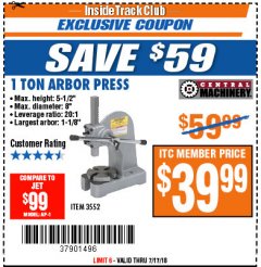 Harbor Freight ITC Coupon 1 TON ARBOR PRESS Lot No. 3552 Expired: 7/22/18 - $39.99