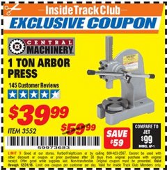 Harbor Freight ITC Coupon 1 TON ARBOR PRESS Lot No. 3552 Expired: 12/31/18 - $39.99