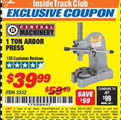 Harbor Freight ITC Coupon 1 TON ARBOR PRESS Lot No. 3552 Expired: 2/28/19 - $39.99