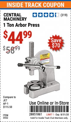 Harbor Freight ITC Coupon 1 TON ARBOR PRESS Lot No. 3552 Expired: 8/31/20 - $44.99