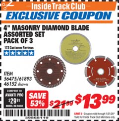 Harbor Freight ITC Coupon 4" MASONRY DIAMOND BLADE ASSORTED SET - PACK OF 3 Lot No. 56475/61893/46152 Expired: 1/31/20 - $13.99