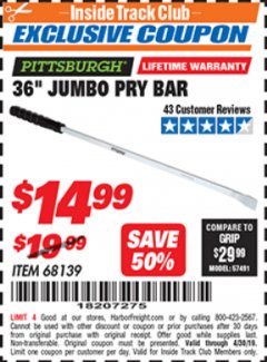 Harbor Freight ITC Coupon PITTSBURGH 36 IN. JUMBO PRY BAR Lot No. 68139 Expired: 4/30/19 - $14.99
