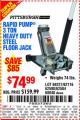 Harbor Freight Coupon RAPID PUMP 3 TON HEAVY DUTY STEEL FLOOR JACK Lot No. 68048/69227/62116/62590/62584 Expired: 10/14/15 - $74.99