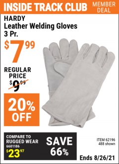 Harbor Freight ITC Coupon LEATHER WELDING GLOVES 3 PAIR Lot No. 62196/488 Expired: 8/26/21 - $7.99