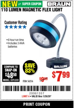 Harbor Freight Coupon BRAUN 110 LUMEN FLEXIBLE LED WORK LIGHT Lot No. 56256 Expired: 1/26/20 - $7.99