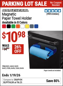 Harbor Freight Coupon U.S. GENERAL MAGNETIC PAPER TOWEL HOLDER Lot No. 56454/56455/56456/56457/57283/64645/69321/72369 Expired: 12/31/69 - $10.98