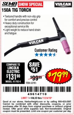 Harbor Freight Coupon VULCAN 150A TIG TORCH Lot No. 63785 Expired: 11/24/19 - $79.99