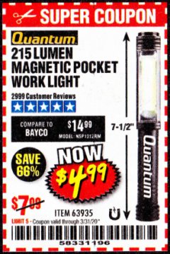 Harbor Freight Coupon 215 LUMEN LIGHT Lot No. 63935 Expired: 3/31/20 - $4.99