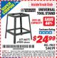 Harbor Freight ITC Coupon CENTRAL MACHINERY UNIVERSAL TOOL STAND Lot No. 69805 Expired: 7/31/15 - $24.99