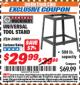 Harbor Freight ITC Coupon CENTRAL MACHINERY UNIVERSAL TOOL STAND Lot No. 69805 Expired: 9/30/17 - $29.99