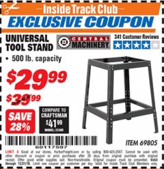 Harbor Freight ITC Coupon CENTRAL MACHINERY UNIVERSAL TOOL STAND Lot No. 69805 Expired: 12/31/18 - $29.99