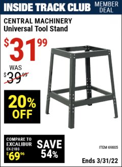 Harbor Freight ITC Coupon CENTRAL MACHINERY UNIVERSAL TOOL STAND Lot No. 69805 Expired: 3/31/22 - $31.99