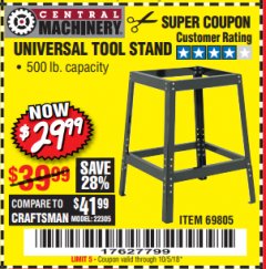 Harbor Freight Coupon CENTRAL MACHINERY UNIVERSAL TOOL STAND Lot No. 69805 Expired: 10/5/18 - $29.99