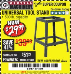 Harbor Freight Coupon CENTRAL MACHINERY UNIVERSAL TOOL STAND Lot No. 69805 Expired: 10/27/19 - $29.99