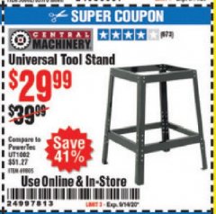 Harbor Freight Coupon CENTRAL MACHINERY UNIVERSAL TOOL STAND Lot No. 69805 Expired: 9/14/20 - $29.99