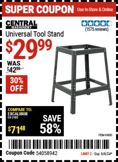 Harbor Freight Coupon CENTRAL MACHINERY UNIVERSAL TOOL STAND Lot No. 69805 Expired: 6/6/24 - $29.99